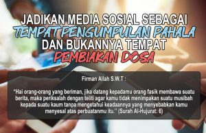 JADIKAN MEDIA SOSIAL SEBAGAI TEMPAT PENGUMPULAN PAHALA DAN BUKANNYA TEMPAT PEMBIAKAN DOSA