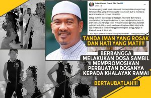TANDA IMAN YANG ROSAK DAN HATI YANG MATI!!! BERBANGGA MELAKUKAN DOSA SAMBIL MEMPROMOSIKAN PERBUATAN DOSANYA KEPADA KHALAYAK RAMAI – BERTAUBATLAH!!!
