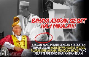 BAHAYA AJARAN SESAT HADI MINALAH!! AJARAN YANG PENUH DENGAN KESESATAN TERMASUKLAH KONSEP WAHDATUL WUJUD, PLURALISME AGAMA, MENOLAK HADIS YANG JELAS TERPESONG DARI AKIDAH ISLAM