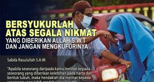 BERSYUKURLAH ATAS SEGALA NIKMAT YANG DIBERIKAN ALLAH SWT DAN JANGAN MENGKUFURINYA