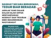 NASIHAT SECARA BERHIKMAH, TEGUR BIAR BERADAB – AKHLAK YANG DIAJAR DALAM ISLAM UNTUK MENYAMPAIKAN NASIHAT DAN TEGURAN DEMI KEHARMONIAN MASYARAKAT