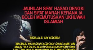 JAUHILAH SIFAT HASAD DENGKI DAN SIFAT MARAH KERANA IA BOLEH MEMUTUSKAN UKHUWAH ISLAMIAH