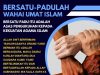 BERSATU-PADULAH WAHAI UMAT ISLAM BERSATU PADU ITU ADALAH ASAS PENGUKUHAN KEPADA KEKUATAN AGAMA ISLAM