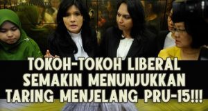 TOKOH-TOKOH LIBERAL SEMAKIN MENUNJUKKAN TARING MENJELANG PRU-15!!! BAHAYA PADA AKIDAH MASYARAKAT ISLAM MALAYSIA JIKA DIBIARKAN PEMIMPIN BERFAHAMAN LIBERAL MEMEGANG TAMPUK PEMERINTAHAN