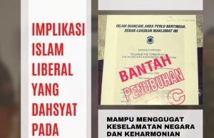 IMPLIKASI ISLAM LIBERAL YANG DAHSYAT PADA NEGARA!!! MAMPU MENGGUGAT KESELAMATAN NEGARA DAN KEHARMONIAN HIDUP DALAM BERMASYARAKAT SEKIRANYA FENOMENA ‘ISLAM BASHING’ TIDAK DIBENDUNG