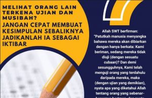 MELIHAT ORANG LAIN TERKENA UJIAN DAN MUSIBAH? JANGAN CEPAT MEMBUAT KESIMPULAN SEBALIKNYA JADIKANLAH IA SEBAGAI IKTIBAR