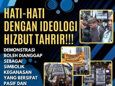 HATI-HATI DENGAN IDEOLOGI HIZBUT TAHRIR!!! DEMONSTRASI BOLEH DIANGGAP SEBAGAI SIMBOLIK KEGANASAN YANG BERSIFAT PASIF DAN TERSELINDUNG