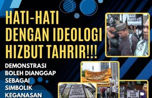 HATI-HATI DENGAN IDEOLOGI HIZBUT TAHRIR!!! DEMONSTRASI BOLEH DIANGGAP SEBAGAI SIMBOLIK KEGANASAN YANG BERSIFAT PASIF DAN TERSELINDUNG