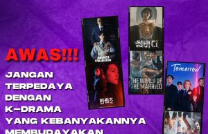 AWAS!!! JANGAN TERPEDAYA DENGAN K-DRAMA YANG KEBANYAKANNYA MEMBUDAYAKAN KEHIDUPAN ATEISME