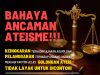 BAHAYA ANCAMAN ATEISME!!! KEINGKARAN TERHADAP AJARAN AGAMA DAN PELANGGARAN TERHADAP UNDANG-UNDANG MENJADI FAKTOR JELAS GOLONGAN ATEIS TIDAK LAYAK UNTUK DICONTOHI
