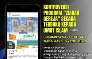 KONTROVERSI PROGRAM “ZIARAH GEREJA” SECARA TERBUKA KEPADA UMAT ISLAM HUKUMNYA HARAM KERANA TIADA MAKSUD YANG JELAS