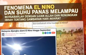 FENOMENA EL NINO DAN SUHU PANAS MELAMPAU BERSABARLAH DENGAN UJIAN ALLAH DAN RENUNGKAN IBRAH TENTANG GAMBARAN HARI AKHIRAT