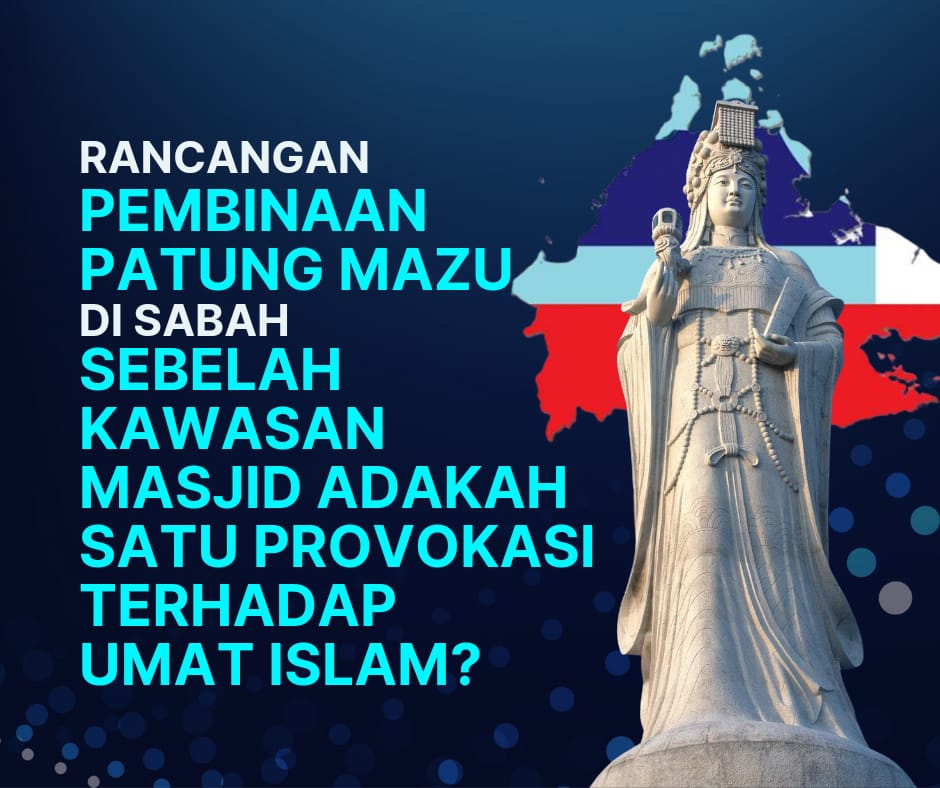 RANCANGAN PEMBINAAN PATUNG MAZU DI SABAH SEBELAH KAWASAN MASJID ADAKAH ...