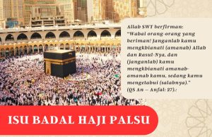 ISU BADAL HAJI PALSU UMAT ISLAM DIMINTA BERHATI – HATI DALAM SEBARANG TAWARAN PAKEJ BADAL HAJI