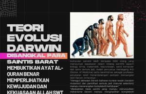TEORI EVOLUSI DARWIN DISANGKAL PARA SAINTIS BARAT MEMBUKTIKAN AYAT AL-QURAN BENAR MEMPERLIHATKAN KEWUJUDAN DAN KEKUASAAN ALLAH SWT