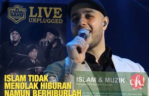 ISLAM TIDAK MENOLAK HIBURAN NAMUN BERHIBURLAH MENGIKUT SYARIAT YANG DITETAPKAN