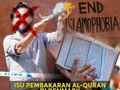 ISU PEMBAKARAN AL-QURAN DI DENMARK FENOMENA ISLAMOFOBIA MAMPU MENCETUSKAN KETEGANGAN ANTARA AGAMA DAN ANCAMAN KETENTERAMAN AWAM