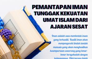 PEMANTAPAN IMAN TUNGGAK KEKUATAN UMAT ISLAM DARI AJARAN SESAT