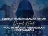 BERHATI -HATILAH DENGAN FITNAH “DAJJAL KECIL” YANG MEMPORAK – PERANDAKAN HIDUP MANUSIA