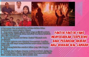 FAKTOR-FAKTOR YANG MENYEBABKAN TERPESONG DARI PEGANGAN AKIDAH AHLI SUNNAH WAL JAMAAH
