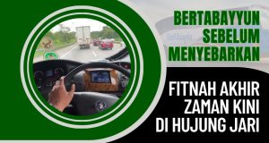 BERTABAYYUN SEBELUM MENYEBARKAN: FITNAH AKHIR ZAMAN KINI DI HUJUNG JARI