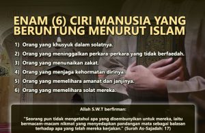 ENAM CIRI MANUSIA YANG BERUNTUNG MENURUT ISLAM
