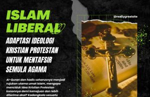 ISLAM LIBERAL ADAPTASI IDEOLOGI KRISTIAN PROTESTAN UNTUK MENTAFSIR SEMULA AGAMA