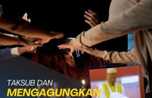 TAKSUB DAN MENGAGUNGKAN MANUSIA BOLEH MENDORONG PERKEMBANGAN AJARAN SESAT