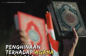 PENGHINAAN TERHADAP AGAMA ISLAM ADALAH PERBUATAN EKSTREMISME YANG PERLU DISEKAT SEGERA