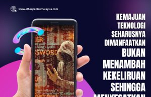 KEMAJUAN TEKNOLOGI SEHARUSNYA DIMANFAATKAN BUKAN MENAMBAH KEKELIRUAN SEHINGGA MENYESATKAN