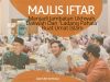 MAJLIS IFTAR MENJADI JAMBATAN UKHWAH, DAKWAH DAN ‘LADANG PAHALA’ BUAT UMAT ISLAM