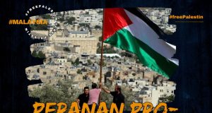 PERANAN PRO-AKTIF MALAYSIA MENDOKONG KEBEBASAN PALESTIN DARI CENGKAMAN ZIONIS