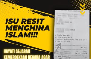ISU RESIT MENGHINA ISLAM!!! HAYATI SEJARAH KEMERDEKAAN NEGARA AGAR TIDAK SEWENANGNYA MENCETUSKAN PROVOKASI ANTARA KAUM