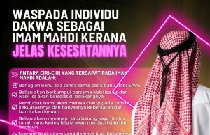 WASPADA INDIVIDU DAKWA SEBAGAI IMAM MAHDI KERANA JELAS KESESATANNYA