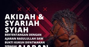 AKIDAH DAN SYARIAH SYIAH BERTENTANGAN DENGAN AJARAN RASULULLAH SAW BUKTI KUKUH DIFATWAKAN SEBAGAI AJARAN SESAT