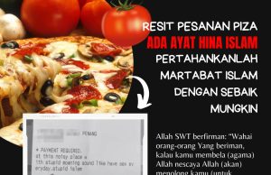 RESIT PESANAN PIZA ADA AYAT HINA ISLAMPERTAHANKANLAH MARTABAT ISLAM DENGAN SEBAIK MUNGKIN