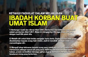 KETAHUI FADHILAT DALAM MELAKUKAN IBADAH KORBAN BUAT UMAT ISLAM