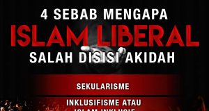 4 SEBAB MENGAPA ISLAM LIBERAL SALAH DISISI AKIDAH