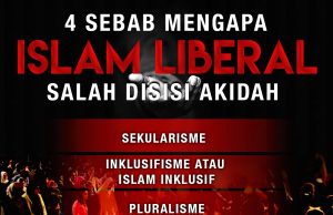 4 SEBAB MENGAPA ISLAM LIBERAL SALAH DISISI AKIDAH