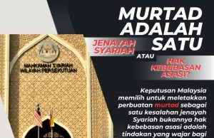 MURTAD ADALAH SATU JENAYAH SYARIAH ATAU HAK KEBEBASAN ASASI?