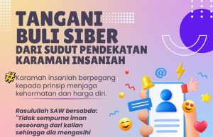 TANGANI BULI SIBER DARI SUDUT PENDEKATAN KARAMAH INSANIAH
