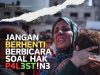 JANGAN BERHENTI BERBICARA SOAL HAK P4L3ST!N!!