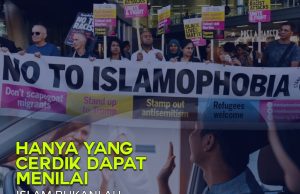 HANYA YANG CERDIK DAPAT MENILAI ISLAM BUKANLAH AGAMA KEGANASAN