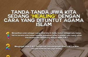 TANDA – TANDA JIWA KITA SEDANG “HEALING” DENGAN CARA YANG DITUNTUT AGAMA ISLAM
