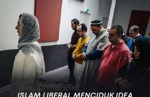 ISLAM LIBERAL MENCIDUK IDEA KRISTIAN PROTESTAN UNTUK MENTAFSIR SEMULA AGAMA
