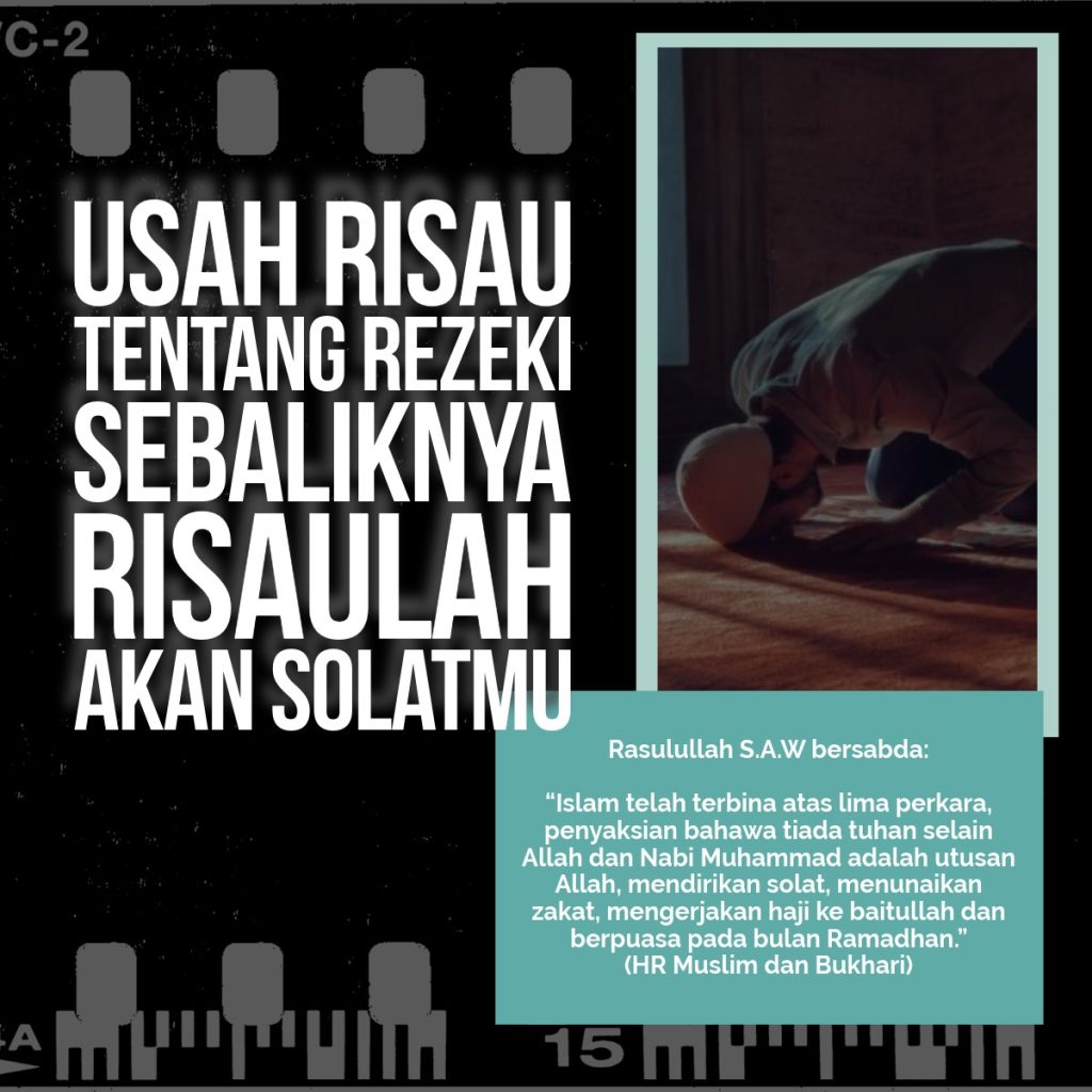 USAH RISAU TENTANG REZEKI SEBALIKNYA RISAULAH AKAN SOLATMU | Al-Haq ...