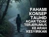 FAHAMI KONSEP TAUHID AGAR TIDAK TERJERUMUS KE ARAH KESYIRIKAN