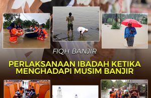 FIQH BANJIR: PELAKSANAAN IBADAH KETIKA MENGHADAPI MUSIM BANJIR