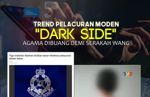 TREND PELACURAN MODEN “DARK SIDE”: AGAMA DIBUANG DEMI SERAKAH WANG