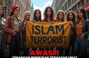 AWAS!!! SERANGAN PEMIKIRAN TERHADAP UMAT ISLAM DI MALAYSIA ADALAH PROVOKASI YANG DISENGAJAKAN PIHAK-PIHAK BERKEPENTINGAN